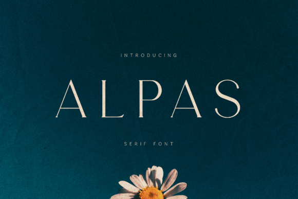 Alpas: The Serif Typeface That Whispers Luxury