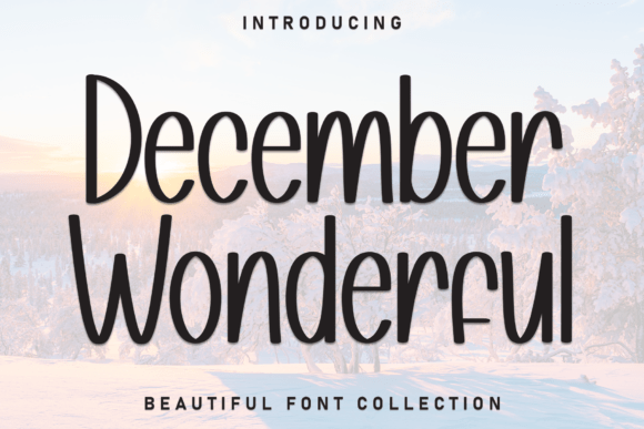 December Wonderful: A Font That Feels Like a Warm Embrace