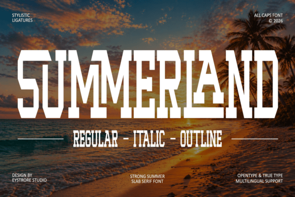 Summerland: Your Go-To Typeface for Sun-Drenched Designs